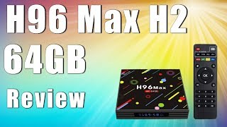 H96 Max H2 64GB Android 4K TV Box Review [upl. by Rafaellle]