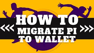 HOW TO MIGRATE YOUR PI TO WALLET [upl. by Garibull]