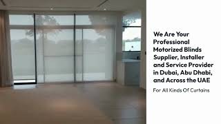 Buy Best Motorized Blinds and Installation Service in Dubai and Abu Dhabi Best Automatic Blinds [upl. by Yraek]