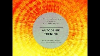 Autogenní trénink  řízená relaxace [upl. by Allehc760]