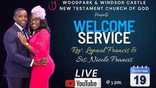 Welcome Service for Rev Lepaul Francis amp Sis Nicole Francis  Woodpark amp Windsor Castle NTCOG [upl. by Florin]