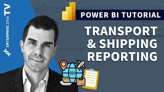 Create Transport And Shipping Reporting Applications Using Power BI [upl. by Terr]