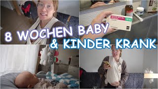 WACHSTUMSSCHUB  8 Wochen Baby  Kinder krank  Mama Alltag [upl. by Yllitnahc]