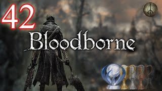 Lets Platinum Bloodborne  42  Chalice Dungeon Defiled 22 [upl. by Morentz]