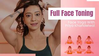 Full Face Workout  Glow With Priya Khandelwal faceyogateacher [upl. by Deeanne]