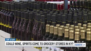 Could wine spirits come to grocery stores in Kentucky [upl. by Donalt410]