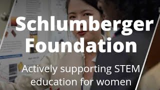 SCHLUMBEGGER SCHOLARSHIP TO  STEM FEMALE PHD STUDENTS SCHLUMBERGER FOUNDATION PROGRAMME [upl. by Eussoj139]