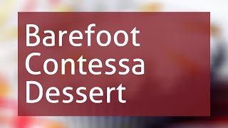 Barefoot Contessa Dessert [upl. by Nidya]