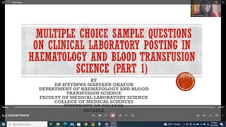 SAMPLE QUESTIONS ON CLINICAL LABORATORY POSTING IN HAEMATOLOGY AND BLOOD TRANSFUSION SCIENCE PART 1 [upl. by Jevon]