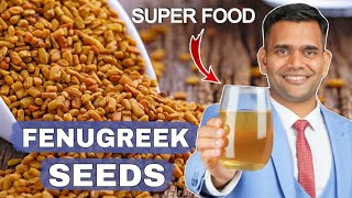 The SuperFood  Fenugreek seeds  Best Ayurvedic Tea  Health Benefits of Fenugreek seeds [upl. by Nilknarf]