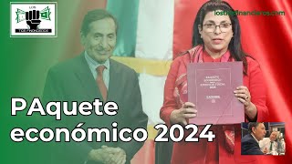 Paquete Económico 2024  LosTíosFinancieros [upl. by Tare887]