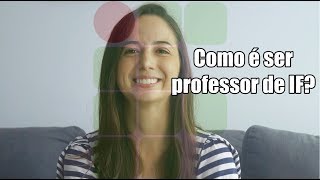 Como é trabalhar como professor em IF [upl. by Azirb]