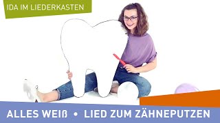 Alles Weiß  Lied zum Zähne putzen  Musik amp Text Ida Danzberg [upl. by Narra]