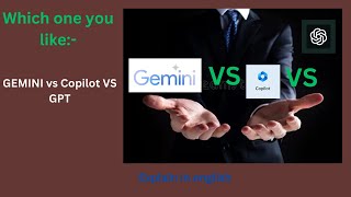 GPT vs Gemini vs Copilot  Full explanation in English [upl. by Etnasa]