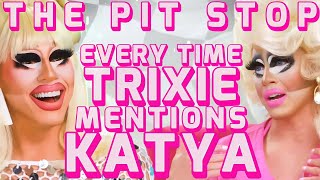 Every Time Trixie Mentions Katya on The Pit Stop [upl. by Wallraff]