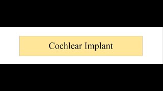 Cochlear Implants Part 1 [upl. by Tella]