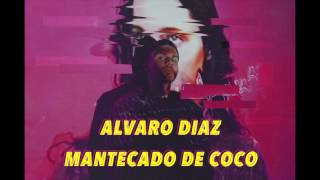 Alvaro Diaz  quotMantecado de Cocoquot [upl. by Vanderhoek]