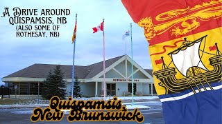 A drive around Quispamsis and parts of Rothesay  Quispamsis New Brunswick  Life in NB [upl. by Arymas]