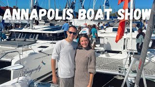 Annapolis Boat Show 2023 Seeing our DREAM Boat [upl. by Mayfield]