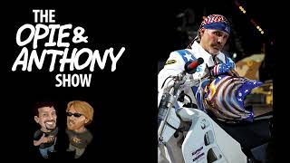 Opie and Anthony Robbie Knievel is an Embarrasing Douche w videos 01052009 [upl. by Tiebout266]