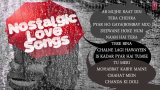 Nostalgic Love Songs  Jukebox  Sonu Nigam Adnan Sami Kumar Sanu Abhijeet amp Others [upl. by Irmina678]