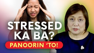 STRESSED KA BA Sintomas ng STRESS  Paano Kumalma  Tagalog Health Tip [upl. by Filip]