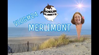 Vlog24 Sœur Planete a Merlimont plage 🌊🍹😊👍 [upl. by Marabelle76]