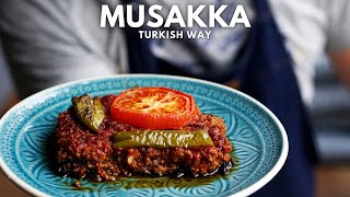 Musakka Eggplant Moussaka Turkish Way [upl. by Annaoj]