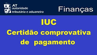 IUC Comprovativo de pagamento  Portal das Finanças [upl. by Cinom388]