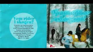 Vem rider i skogen ljudbok [upl. by Marys]