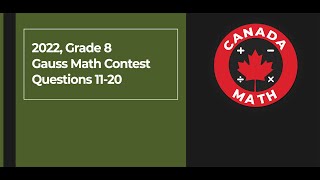 2022 Grade 8 Gauss Math Contest Questions 1120 [upl. by Nal]