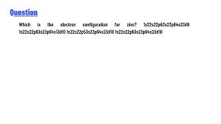 Which is the electron configuration for zinc [upl. by Adalie]