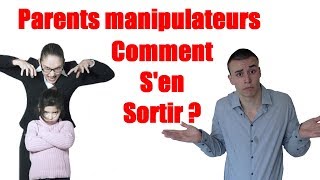 Parents manipulateurs narcissiques  3 solutions pour sen sortir [upl. by Pepito]