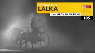 Lalka 105  Bolesław Prus  Audiobook po polsku [upl. by Edana]