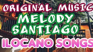 🇵🇭ORIGINAL SONGS ILOCANO MELODY SANTIAGOBALSE ILOCANOORIGINAL BALSE ILOCANOKAPACIS [upl. by Eelyme]