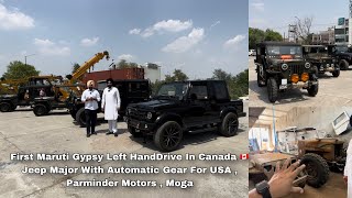 First Maruti Gypsy Left HandDrive In Canada  Willys Jeep Automatic Gear USA  Moga Punjab [upl. by Maximo]