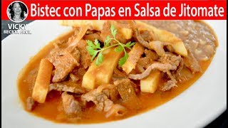 BISTEC CON PAPAS EN SALSA DE JITOMATE  VickyRecetaFacil [upl. by Mendelsohn]