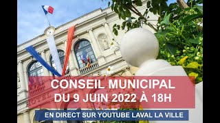 CONSEIL MUNICIPAL  Vendredi 9 juin 2023 \ Ville de Laval [upl. by Arndt322]