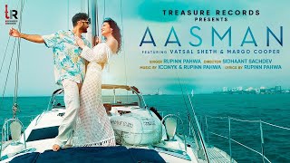 Aasman Official Video  Rupinn ICONYK  Ft Vatsal Sheth amp Margo Cooper  Latest Hindi Songs 2022 [upl. by Dlorag365]