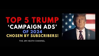 Top 5 Trump Ads of 24 Based On Views [upl. by Elie]