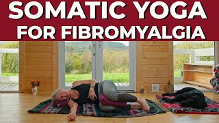 Somatic Yoga For Fibromyalgia [upl. by Anitsuga]