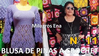 Blusa N° 11 tejido a Crochet en Punto PIÑAS paso a paso TODAS LAS TALLAS S M L XL XXL [upl. by Lissie]