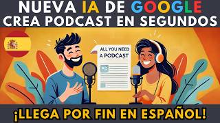 Crea Podcasts EN ESPAÑOL Gratis con IA ¡AUTOMÁTICOS  Usando NotebookLM de Google [upl. by Britte320]