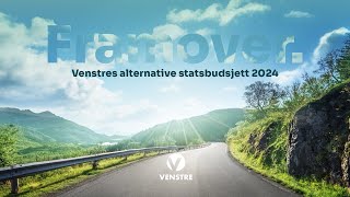 Venstres alternative statsbudsjett for 2024 [upl. by Eeslek265]