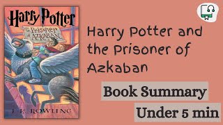 Harry Potter and the Prisoner of Azkaban Audiobook summary [upl. by Massimo457]