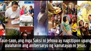 Memoryal ng Kamatayan ni Jesus  Abril 14 2014  Mga Saksi ni Jehova [upl. by Halland]