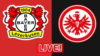 🔴 Bayer Leverkusen vs Eintracht Frankfurt Live Watchalong [upl. by Eseerahs]