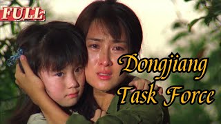 【ENG SUB】 Dongjiang Task Force  Drama Movie  China Movie Channel ENGLISH [upl. by Yecram]