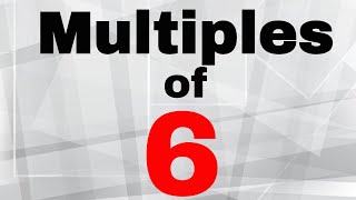 Multiples of 6 [upl. by Rozalie]