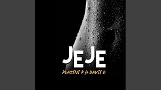 Jeje feat Davis D [upl. by Radloff224]